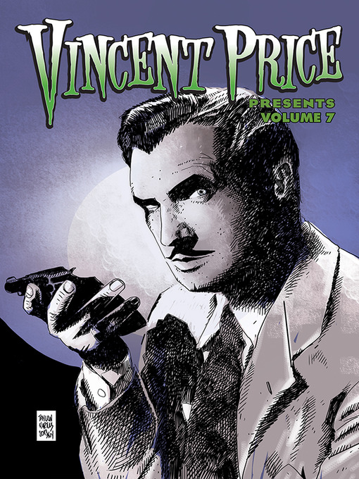 Title details for Vincent Price Presents, Volume 7 by Stan Yan - Available